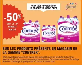 Contrex Sur les produits présents en magasin de la gamme