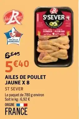 E.Leclerc ST SEVER AILES DE POULET JAUNE offre