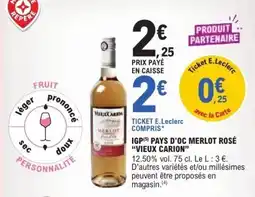 E.Leclerc VIEUX CARION MERLOT ROSÉ offre