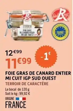 E.Leclerc TERROIR FOIE GRAS DE CANARD ENTIER offre