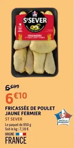 E.Leclerc ST SEVER Fricassée de poulet jaune fermier offre