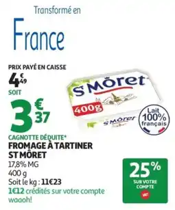 Auchan St Môret Fromage à tartiner offre