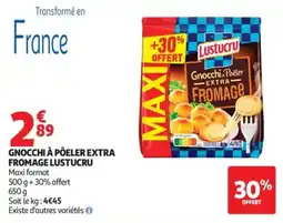 Auchan Lustucru Gnocchi à Pôeler Extra Fromage offre