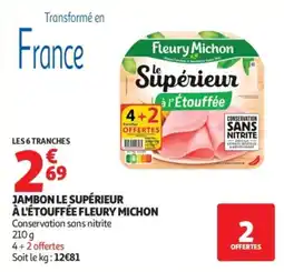 Auchan Fleury Michon Jambon le supérieur offre