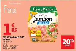 Auchan Fleury Michon Dés de Jambon offre