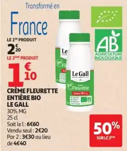 Auchan Le Gall Crème Fleurette offre
