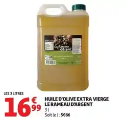 Auchan Le Rameau d'Argent Huile d'olive extra vierge offre