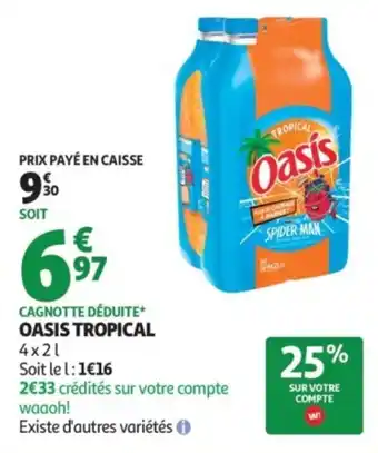 Auchan Oasis Tropical offre