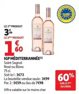 Auchan St Sagnol IGP Méditerrannée offre