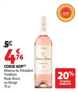 Auchan Réservé du Président offre