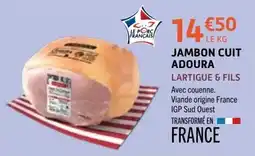 E.Leclerc LARTIGUE & FILS JAMBON CUIT ADOURA offre