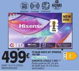 E.Leclerc Hisense TV QLED 65E7S 65" (POUCES) 164 CM offre