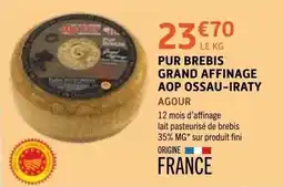 E.Leclerc Agour Pur Brebis grand affinage aop ossau iraty offre