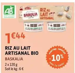 E.Leclerc BASKALIA RIZ AU LAIT ARTISANAL BIO offre