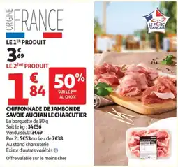 Auchan Auchan Le Charcutier Chiffonnade de Jambon de Savoie offre