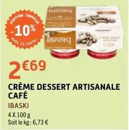 E.Leclerc IBASKI CRÈME DESSERT ARTISANALE CAFÉ offre