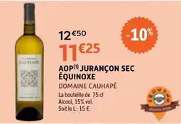 E.Leclerc DOMAINE CAUHAPÉ AOP JURANÇON SEC ÉQUINOXE offre