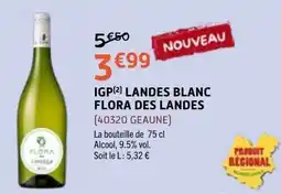 E.Leclerc FLORA DES LANDES IGP[2] LANDES BLANC offre