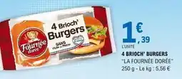 E.Leclerc La fournée dorée - 4 brioch burgers offre