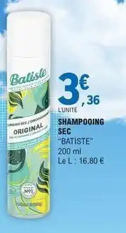 E.Leclerc Batiste - shampooing sec offre