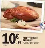 E.Leclerc Palette - fumee sans os offre