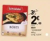 E.Leclerc Schneider - rösti offre