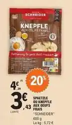 E.Leclerc Schneider - snackzle ou knepfle aux oeufs frais offre