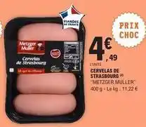 E.Leclerc Metzger muller - cervelas de strasbourg offre
