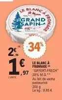 E.Leclerc Siffert frech - le blanc à fromage offre