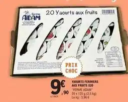 E.Leclerc Adam - yaourts fermiers aux fruits x20 offre