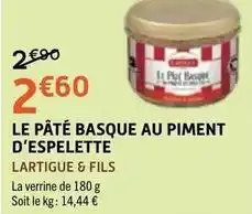 E.Leclerc Lartigue - le pate basque au piment d'espelette offre