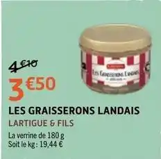 E.Leclerc Lartigue - les graisserons landais offre