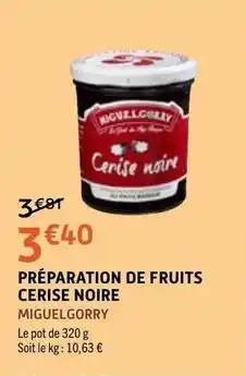 E.Leclerc Préparation de fruits cerise noire offre
