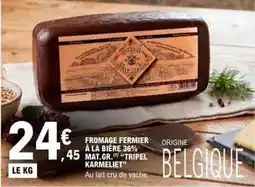E.Leclerc Tripel karmeliet - fromage fermier a la biere 36% offre