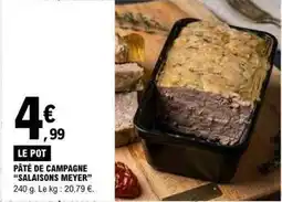 E.Leclerc Pâté de campagne salaisons meyer offre