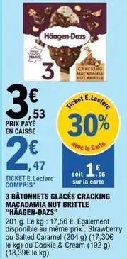 E.Leclerc Haagen dazs - 3 bâtonnets glacés cracking macadamia nut brittle offre