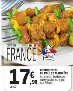 E.Leclerc Brochettes de poulet marinées offre