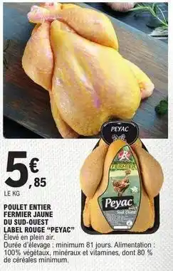 E.Leclerc Peyac - poulet entier fermier jaune du sud-ouest offre