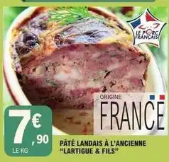 E.Leclerc Lartigue - pâté landais à l'ancienne offre