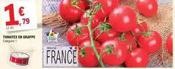 E.Leclerc Tomates en grappe offre