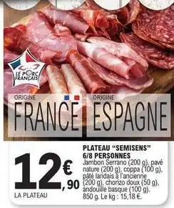 E.Leclerc Plateau semisens 6/8 personnes offre