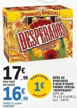 E.Leclerc Desperados - bière au spritteuux à base d'acave format spécial offre