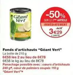 Monop' Géant vert - fonds d'artichauts géant vert offre