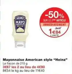 Monop' Heinz - mayonnaise american style offre