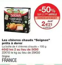 Monop' Soignon - les chèvres chauds offre