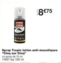 Monop' Spray tropic lotion anti-moustiques offre