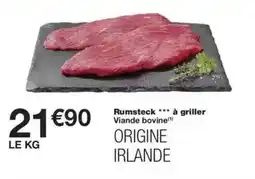 Monop' Rumsteck à griller viande bovine offre