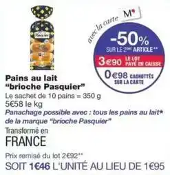 Monop' Pasquier - pains au lait brioche offre