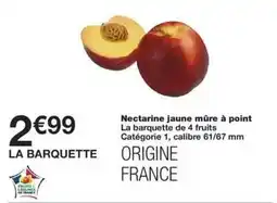 Monop' Nectarine jaune mûre à point offre