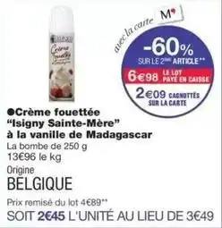 Monop' Crème fouettée isigny sainte-mère à la vanille de madagascar offre